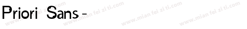 Priori Sans字体转换
